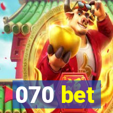 070 bet